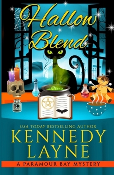 Hallow Blend - Book #22 of the Paramour Bay