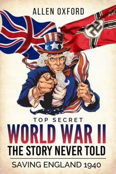 Paperback World War II the Story Never Told Top Secret Book