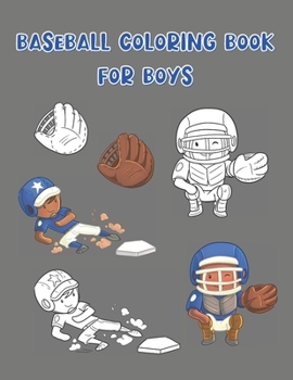 Paperback Baseball Coloring Book For Boys: 20 Baseball Themed Coloring Pages for Kids- Gift for Boys Book