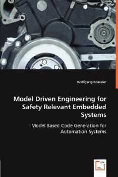 Paperback Model Driven Engineering for Safety Relevant Embedded Systems Book