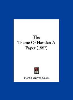Hardcover The Theme Of Hamlet: A Paper (1887) Book