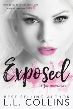 Exposed - Book #4 of the Jaded Regret