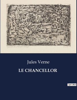 Le Chancellor (French Edition)