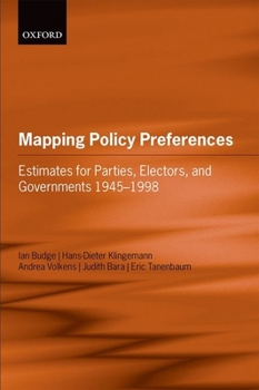 Paperback Mapping Policy Preferences: Estimates for Parties, Electors, and Governments 1945-1998 Book