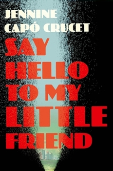 Hardcover Riverrun Say Hello to My Little Friend. Book