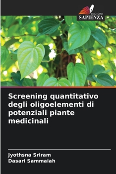 Paperback Screening quantitativo degli oligoelementi di potenziali piante medicinali [Italian] Book
