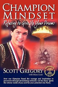 Paperback Champion Mindset: Refusing to Give Up Your Dreams Book