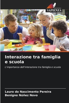 Paperback Interazione tra famiglia e scuola [Italian] Book