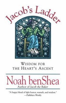 Paperback Jacob's Ladder: Wisdom for the Heart's Ascent Book