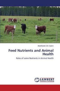 Paperback Feed Nutrients and Animal Health Book