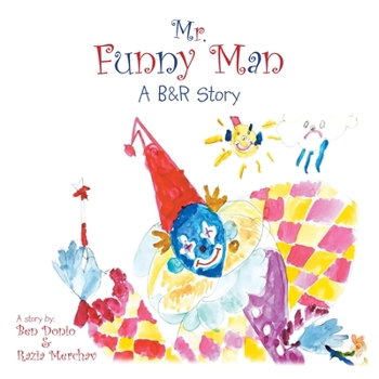 Paperback Mr. Funny Man: A B&R Story Book