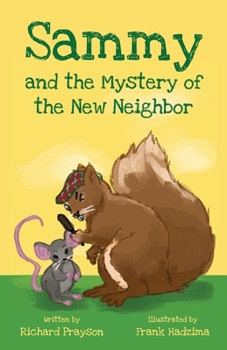 Paperback Sammy and the Mystery of the New Neighbor Book