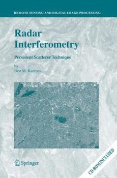 Hardcover Radar Interferometry: Persistent Scatterer Technique [With CDROM] Book