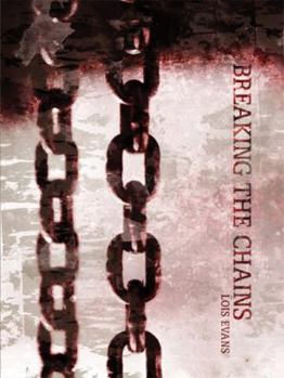 Paperback Breaking the Chains Book