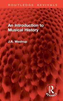 Hardcover An Introduction to Musical History Book