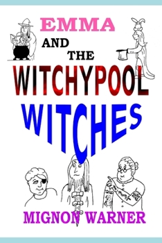 Paperback Emma and the Witchypool Witches Book