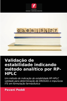 Paperback Validação de estabilidade indicando método analítico por RP-HPLC [Portuguese] Book