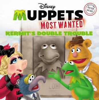 Paperback Muppets Most Wanted: Kermit's Double Trouble Book
