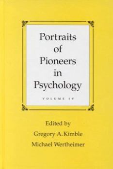 Hardcover Portraits of Pioneers in Psychology (Portraits of Pioneers in Psychology, Vol 4) Book