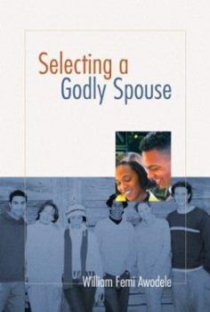 Paperback Selecting a Godly Spouse Book