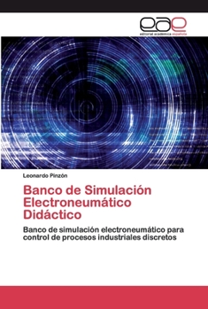 Paperback Banco de Simulación Electroneumático Didáctico [Spanish] Book