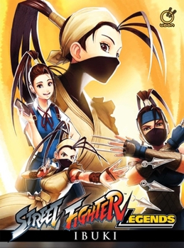 Street Fighter Legends: Ibuki - Book #3 of the Street Fighter Legends
