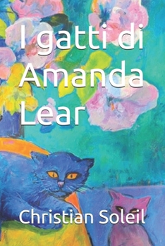 I gatti di Amanda Lear (French Edition)
