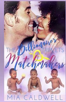 Paperback The Billionaire's Triplets Matchmakers Book