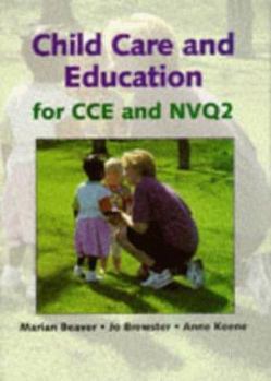 Paperback Child Care and Education for CCE and NVQ 2 Book