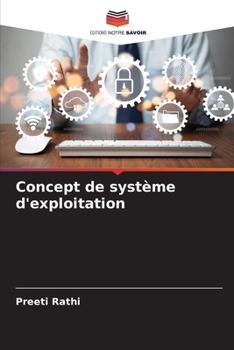 Concept de système d'exploitation (French Edition)