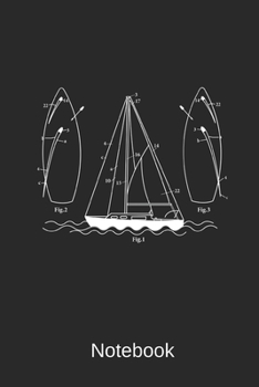 Notebook: Sailing Notebook I Composition Book and Planner or Journal - Size 6 x 9 I 120 Pages I Dot Grid I Matte Cover I Funny S