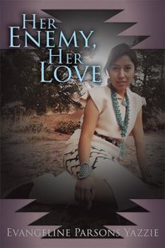 Paperback Her Enemy, Her Love (Deed Yazhi Little Girl Warrior Who Came Home) Book