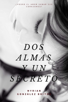 Paperback Dos almas y un secreto [Spanish] Book