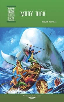 Moby Dick: Ilustrado - Book #52 of the Ariel Juvenil Ilustrada
