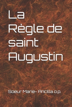 Paperback La Règle de saint Augustin [French] Book