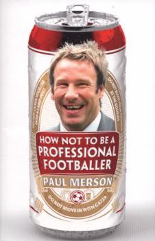 Paperback How Not to Be a Professional Footballer Book