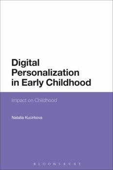 Hardcover Digital Personalization in Early Childhood: Impact on Childhood Book