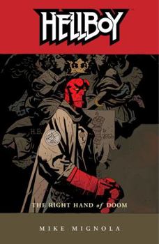Paperback Hellboy Volume 4: The Right Hand of Doom (2nd Edition) Book