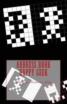 Paperback Address Book Happy Geek: Address / Telephone / E-mail / Birthday / Web Address / Log in / Password / Geek 10 Book