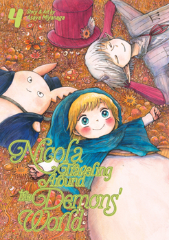 ニコラのおゆるり魔界紀行 4 - Book #4 of the Nicola Traveling Around the Demons' World