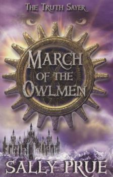 March of the Owlmen - Book #2 of the Truth Sayer