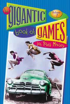 Paperback The Gigantic Book of Games for Youth Ministry Volume 1 Book