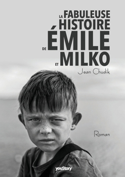 Paperback La fabuleuse histoire de Émile et Milko [French] Book