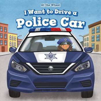 Paperback I Want to Drive a Police Car Book