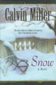 Snow: A Novel - Book #1 of the Snow