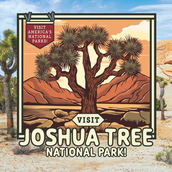 Library Binding Visit Joshua Tree National Park! Book