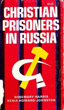 Christian Prisoners in Russia