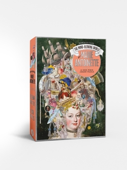 The Mind-Blowing World of Marie Antoinette: A 1000-Piece Jigsaw Puzzle by Maria Rivans