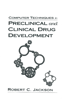 Paperback Computer Techniques in Preclinical and Clinical Drug Development Book