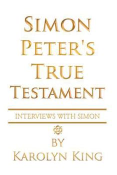Paperback Simon Peter's True Testament Book